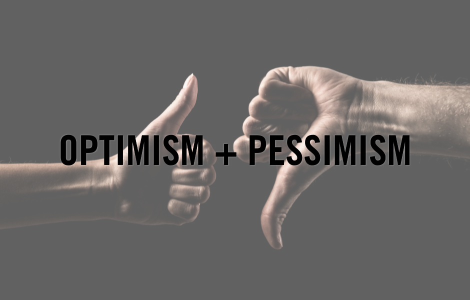 From the Interim Pastor | Optimism + Pessimism