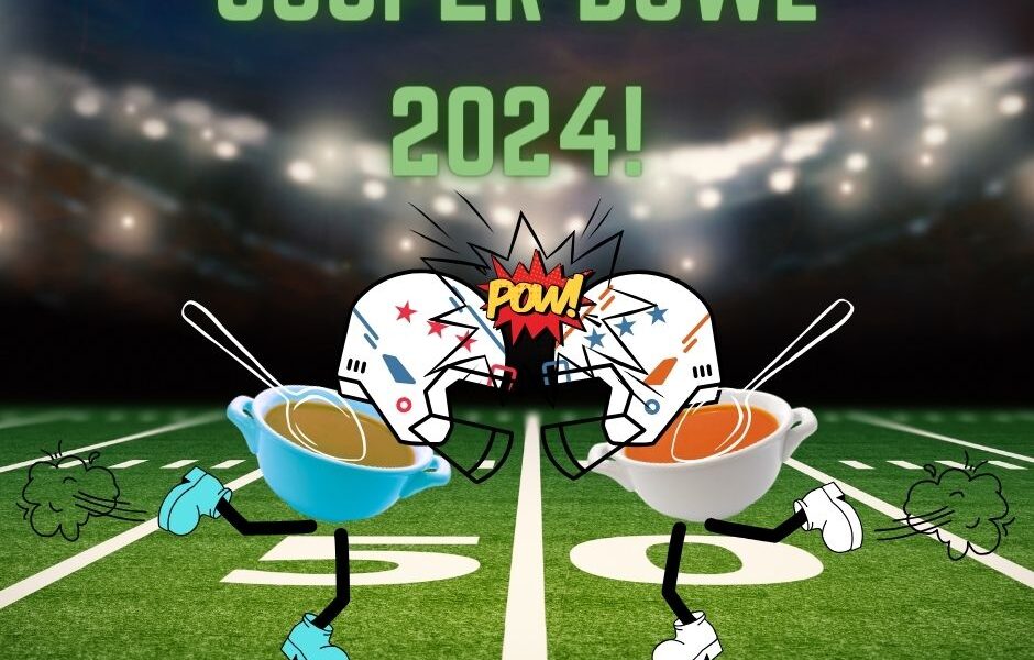 Souper Bowl 2024!