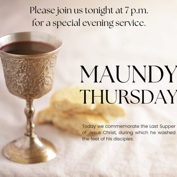 Evening Maundy Thursday Service