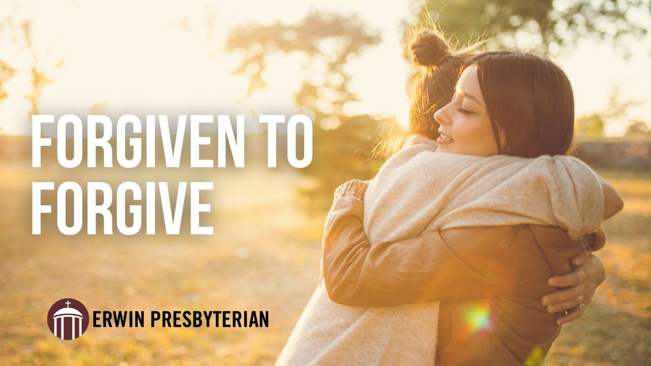 Forgiven to Forgive ~ Rev. Dr. Ramy N. Marcos