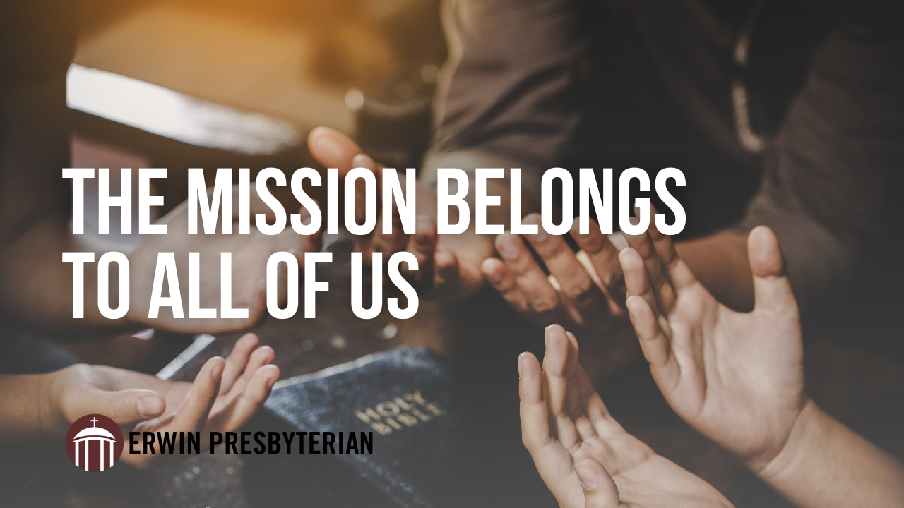 The Mission Belongs to All of Us ~ Rev. Dr. Ramy N. Marcos
