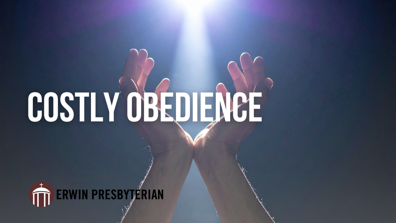 Costly Obedience ~ Rev. Dr. Ramy N. Marcos